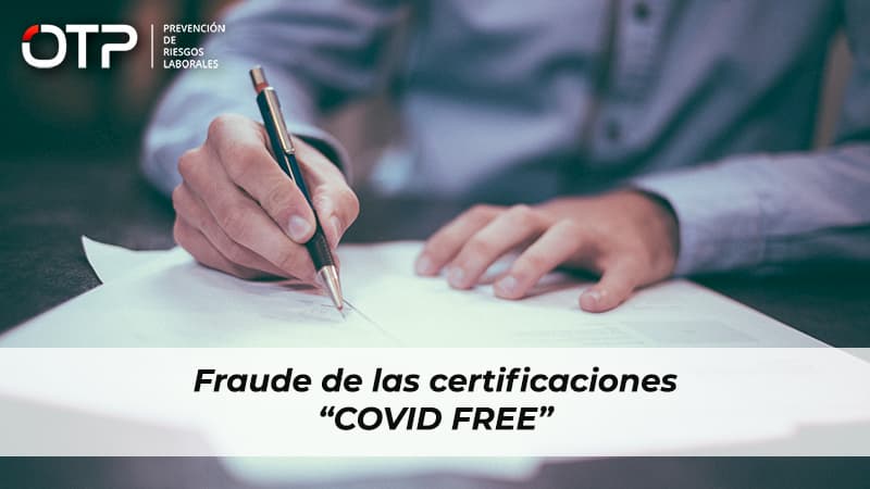Fraude de las certificaciones “COVID FREE”